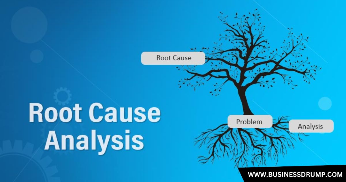 Root Cause Analysis